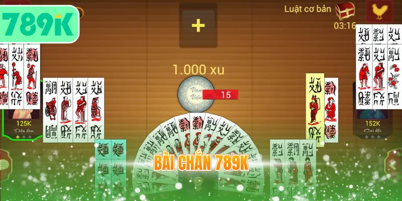 Bài Chắn 789K