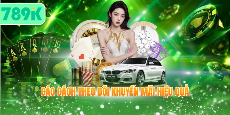 Các cách theo dõi khuyến mãi hiệu quả