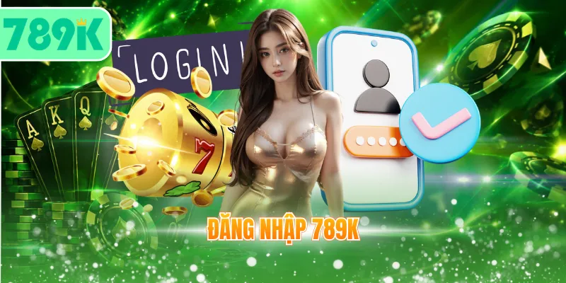 Đăng nhập 789K