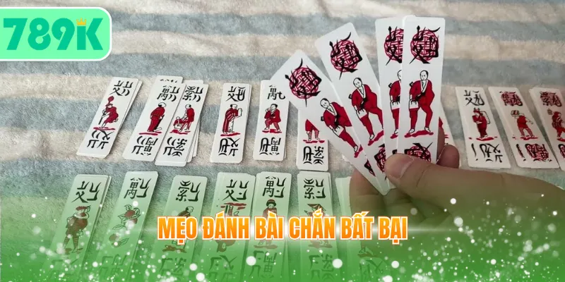 Mẹo đánh bài chắn bất bại