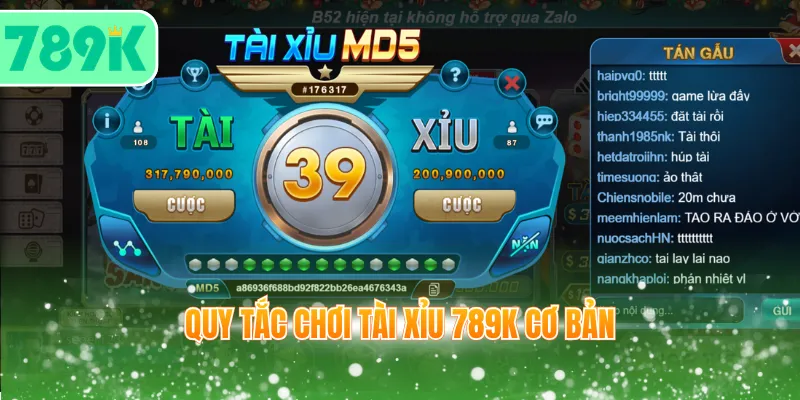 Quy tắc chơi Tài Xỉu 789K cơ bản